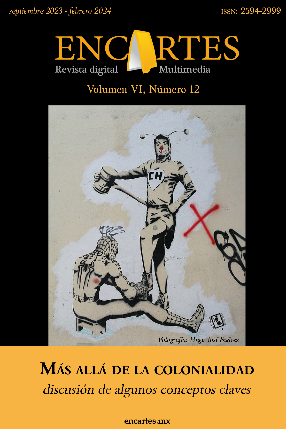 					Ver Vol. 6 Núm. 12 (2023): Más allá de la colonialidad. Discusión de algunos conceptos claves
				