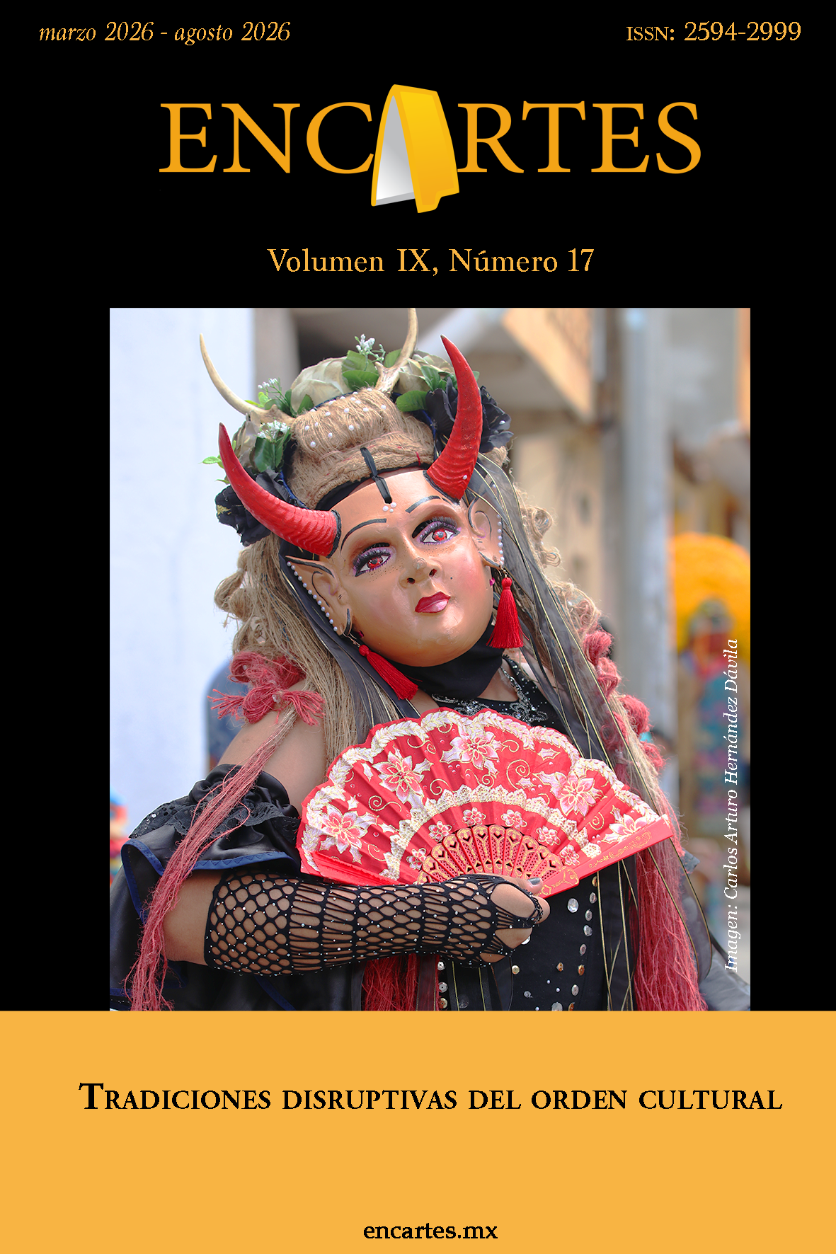 					Ver Vol. 9 Núm. 17 (2026): Tradiciones disruptivas del orden cultural
				