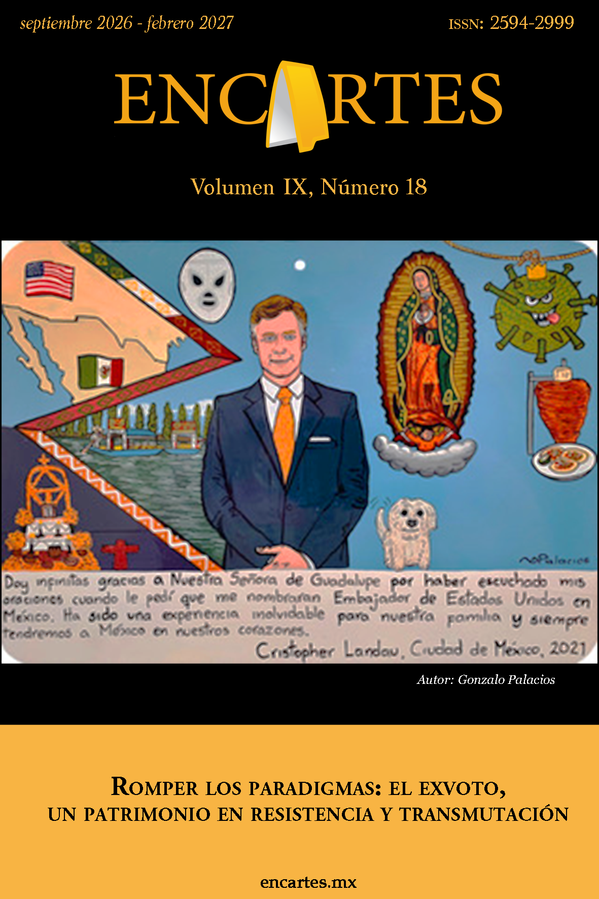 					Ver Vol. 9 Núm. 18 (2026): Romper los paradigmas: el exvoto, un patrimonio en resistencia y transmutación
				